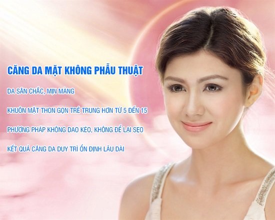 Căng da mặt không cần phẫu thuật trẻ hóa làn da